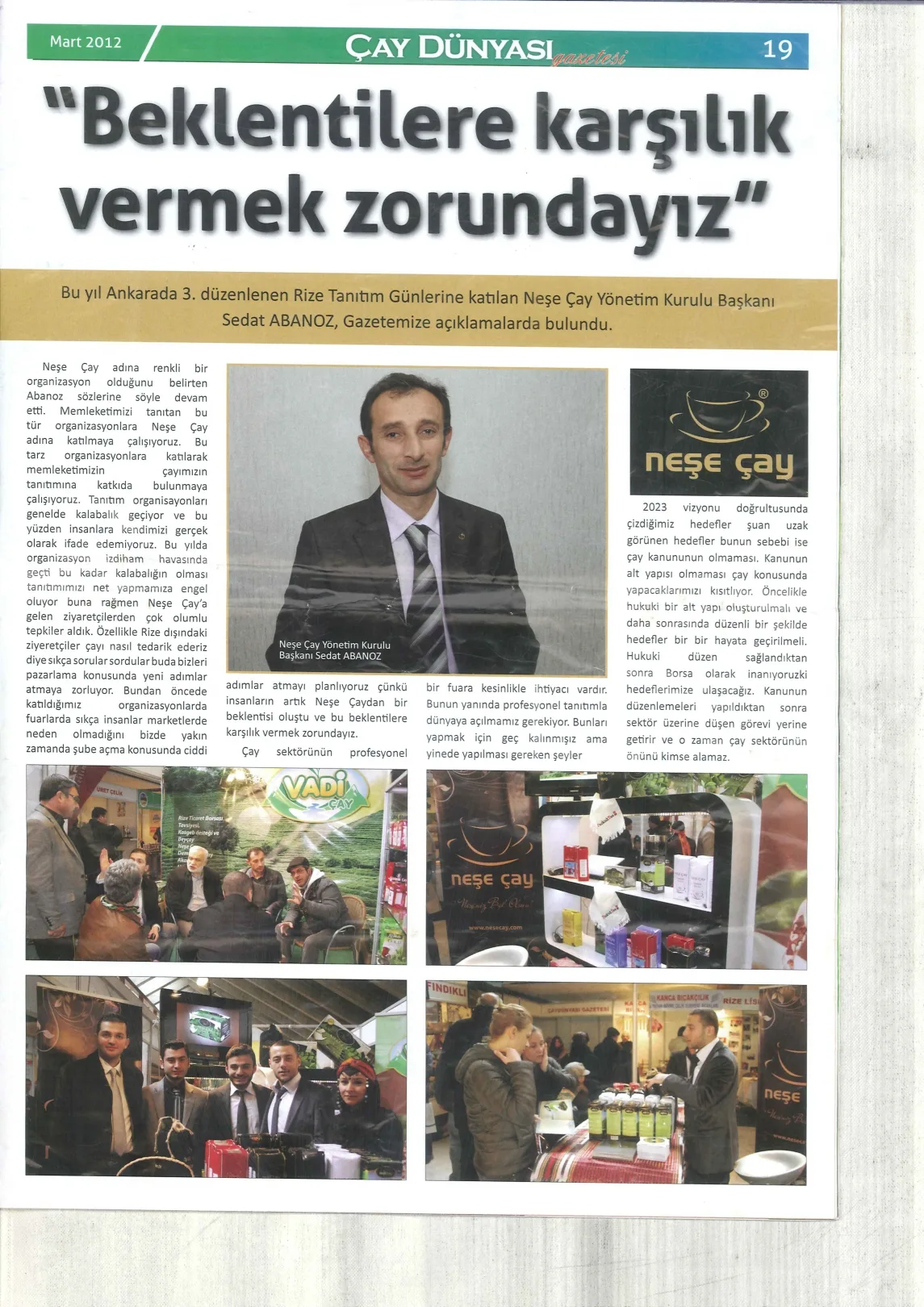Beklentilere Karşılık Vermek Zorundayız