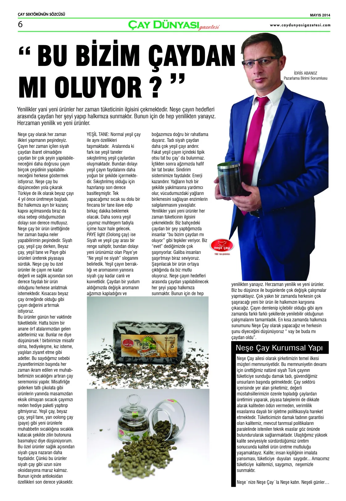 Bu Bizim Çaydan Mı Oluyor